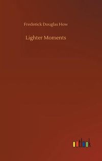 Cover image for Lighter Moments