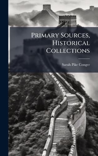 Cover image for Primary Sources, Historical Collections