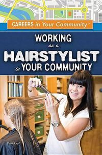 Cover image for Working as a Hairstylist in Your Community