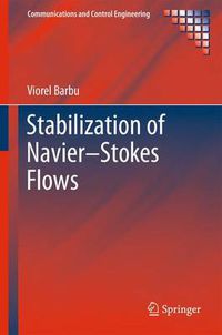 Cover image for Stabilization of Navier-Stokes Flows