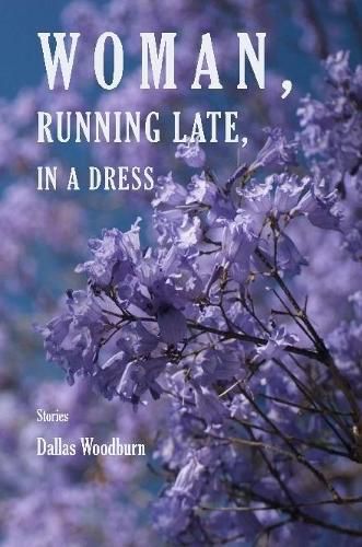 Cover image for Woman, Running Late, in a Dress