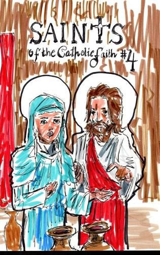 Saints of the Catholic Faith #4