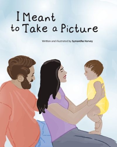 Cover image for I Meant to Take a Picture