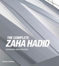 Cover image for The Complete Zaha Hadid: Expanded and Updated