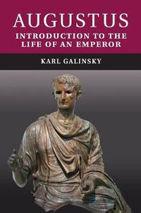 Cover image for Augustus: Introduction to the Life of an Emperor