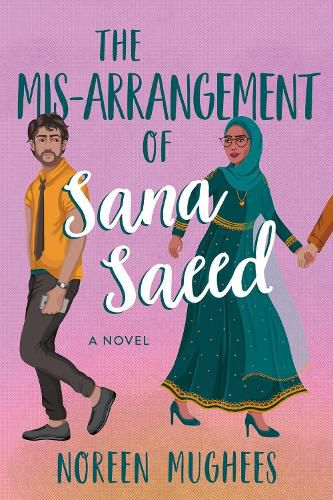 Cover image for The Mis-Arrangement of Sana Saeed