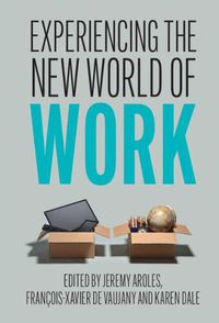 Cover image for Experiencing the New World of Work
