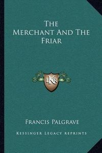 Cover image for The Merchant and the Friar