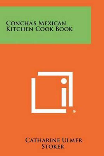 Cover image for Concha's Mexican Kitchen Cook Book