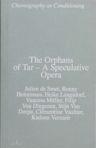 Cover image for The Orphans of Tar - A Speculative Opera