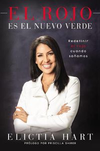 Cover image for Rojo Es El Nuevo Verde: Redefinir El Rojo Cuando Sonamos