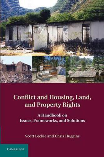 Cover image for Conflict and Housing, Land and Property Rights: A Handbook on Issues, Frameworks and Solutions