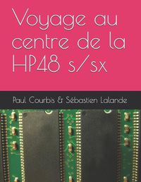 Cover image for Voyage au centre de la HP48 s/sx