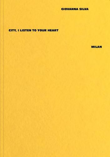 Cover image for Giovanna Silva: City, I Listen to Your Heart - Milan