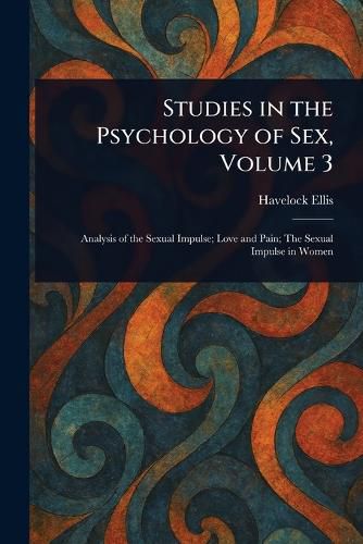 Cover image for Studies in the Psychology of Sex, Volume 3