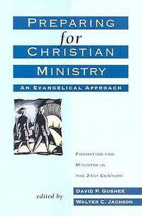 Cover image for Preparing for Christian Ministry: An Evangelical Approach