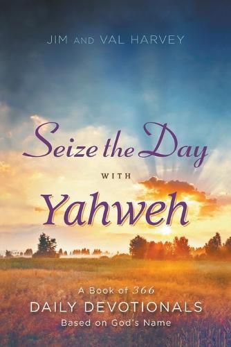 Cover image for Seize the Day with Yahweh