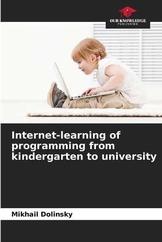 Cover image for Internet-learning of programming from kindergarten to university