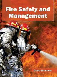 Cover image for Fire Safety and Management