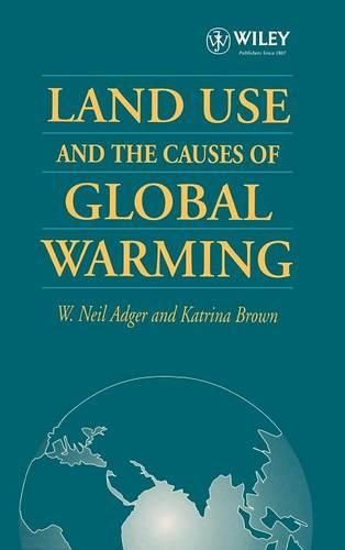 Cover image for Land Use and the Causes of Global Warming