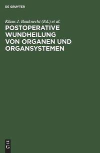 Cover image for Postoperative Wundheilung von Organen und Organsystemen