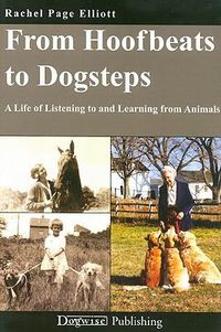 Cover image for From Hoofbeats to Dogsteps: A Life of Listening to and Learning from Animals