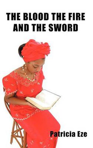 Cover image for The Blood the Fire and the Sword