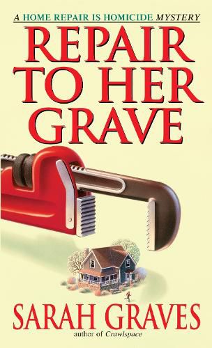 Cover image for Repair to Her Grave: A Home Repair is Homicide Mystery