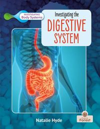 Cover image for Investigating the Digestive System