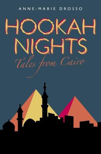 Cover image for Hookah Nights: Tales from Cairo