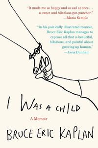 Cover image for I Was a Child: A Memoir