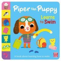 Cover image for First Experiences: Piper the Puppy Learns to Swim