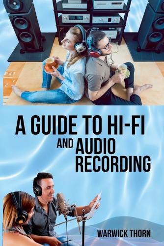 Cover image for A Guide to Hi-Fi and Audio Recording