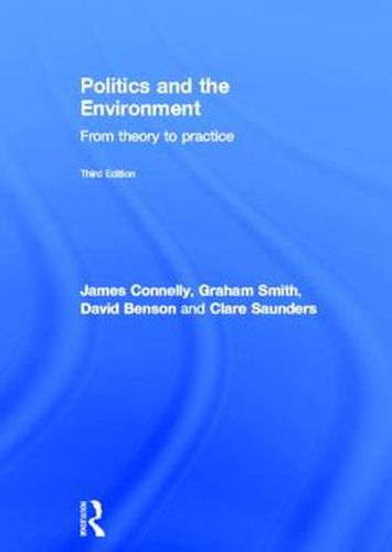 Cover image for Politics and the Environment: From Theory to Practice