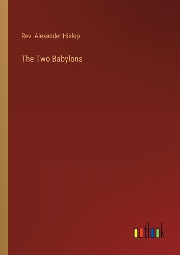 Cover image for The Two Babylons