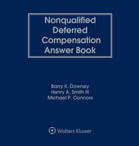 Cover image for Nonqualified Deferred Compensation Answer Book