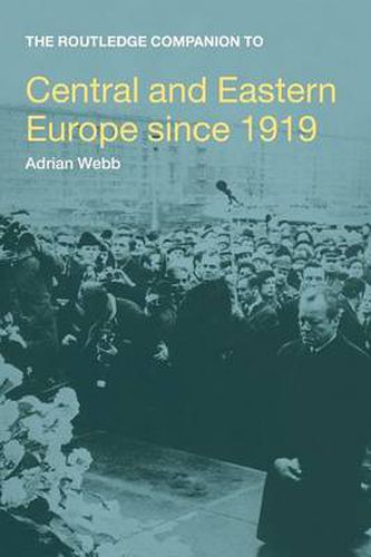 Cover image for The Routledge Companion to Central and Eastern Europe since 1919