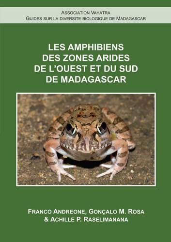 Cover image for Les Amphibiens de l'Ouest et du Sud de Madagascar