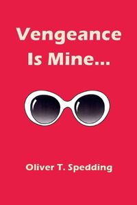 Cover image for Vengeance is Mine