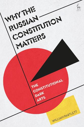 Cover image for Why the Russian Constitution Matters