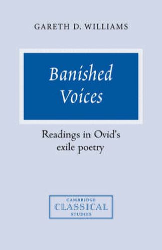 Banished Voices: Readings in Ovid's Exile Poetry