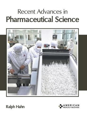 Cover image for Recent Advances in Pharmaceutical Science