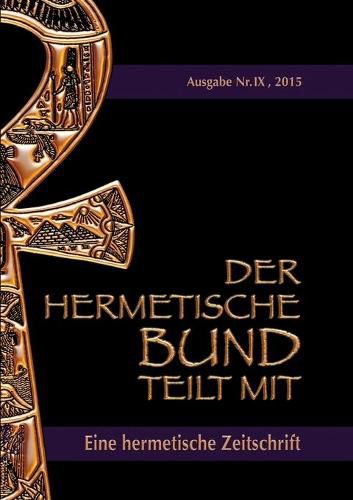 Der hermetische Bund teilt mit: Hermetische Zeitschrift Nr. 9/2015