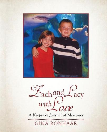 Cover image for Zach and Lacy with Love: A Keepsake Journal of Memories