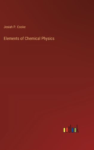 Cover image for Elements of Chemical Physics