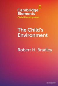Cover image for The Child's Environment