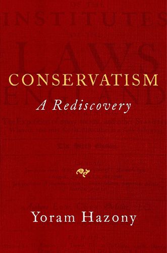 Cover image for Conservatism: A Rediscovery