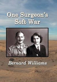 Cover image for One Surgeon's Soft War