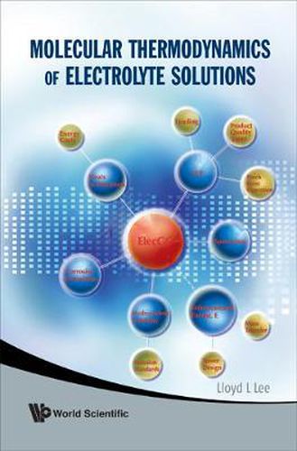 Cover image for Molecular Thermodynamics Of Electrolyte Solutions