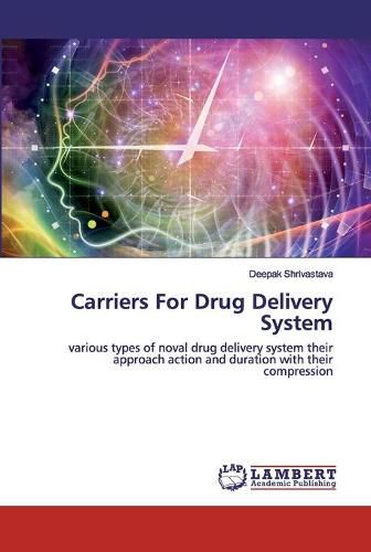 Cover image for Carriers For Drug Delivery System